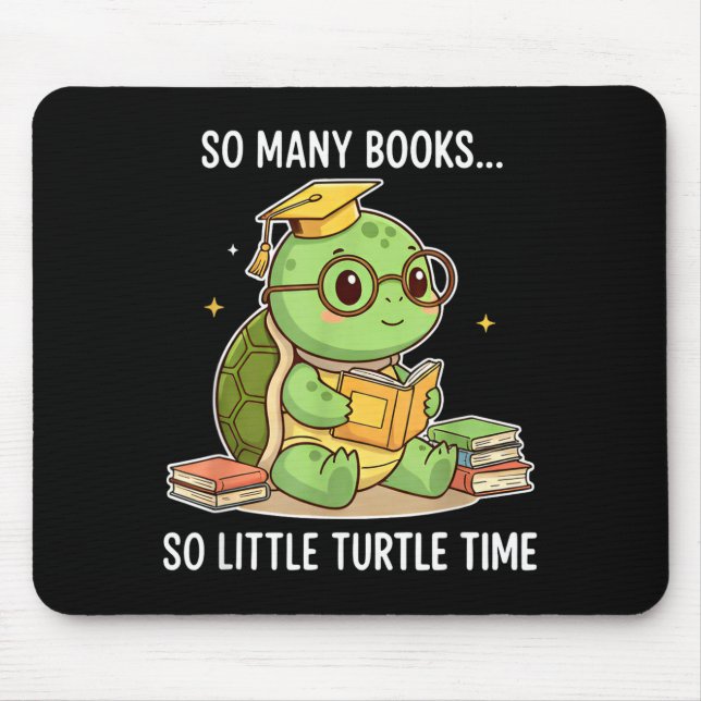 Alfombrilla De Ratón So Many Books Little Time Turtle Scholar  (Frente)