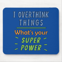 Alfombrilla De Ratón Sobrepensar las cosas