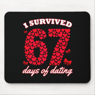 Alfombrilla De Ratón Sobreviví 67 días de citas 6 7 Meme para Valentin
