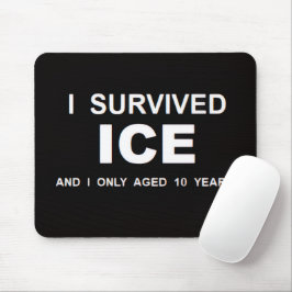 Alfombrilla De Ratón Sobreviví al ICE