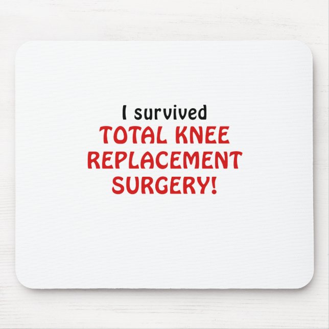 Alfombrilla De Ratón Sobreviví cirugía total del reemplazo de la (Frente)