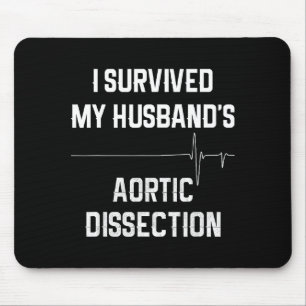 Alfombrilla De Ratón Sobreviví la disección aórtica de mi esposo