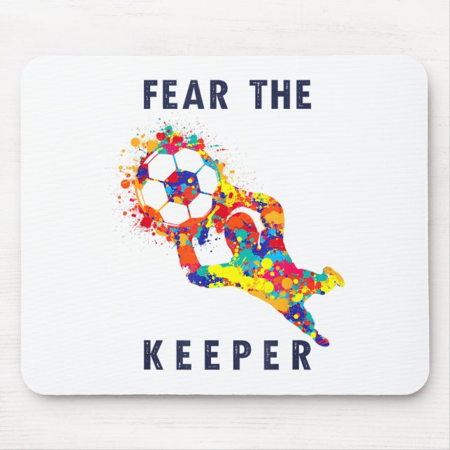 Alfombrilla De Ratón Soccer Ball Funny Goalie Keeper Quote  (Frente)