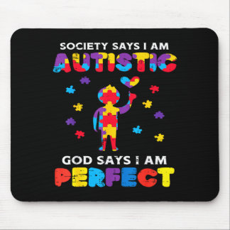 Alfombrilla De Ratón Society Says Autistic God Perfect Autism Awareness