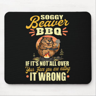 Alfombrilla De Ratón Soggy Beaver Bbq Shirt