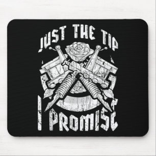 Alfombrilla De Ratón Solo La Punta Prometo Divertido Tattoo Tattoo Tatt