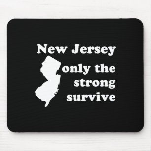 Alfombrilla De Ratón Sólo los fuertes sobreviven en Nueva Jersey _1