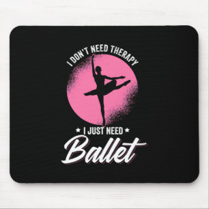 Alfombrilla De Ratón Solo necesito baile de ballet