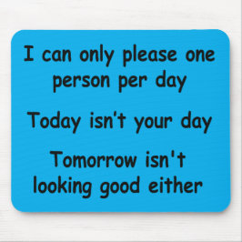 Alfombrilla De Ratón Sólo Por Favor Una Persona
