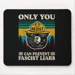 Alfombrilla De Ratón Sólo tú resistes puede prevenir mentirosos fascist