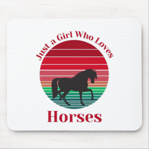 Alfombrilla De Ratón Sólo un Chica que ama a los caballos