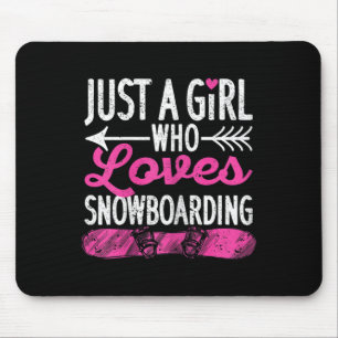 Alfombrilla De Ratón Sólo un Chica que ama el Snowboard Funny Snowboard