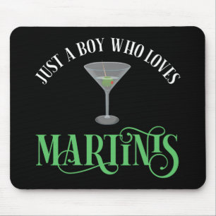 Alfombrilla De Ratón Solo un chico que ama los Martinis
