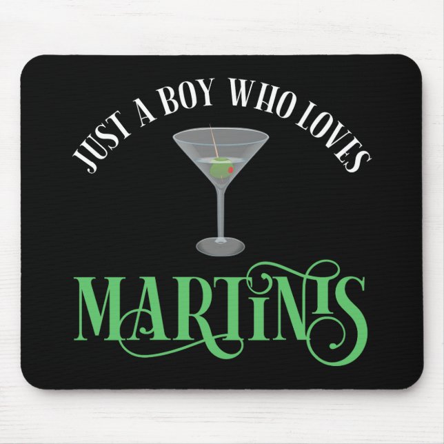 Alfombrilla De Ratón Solo un chico que ama los Martinis (Frente)