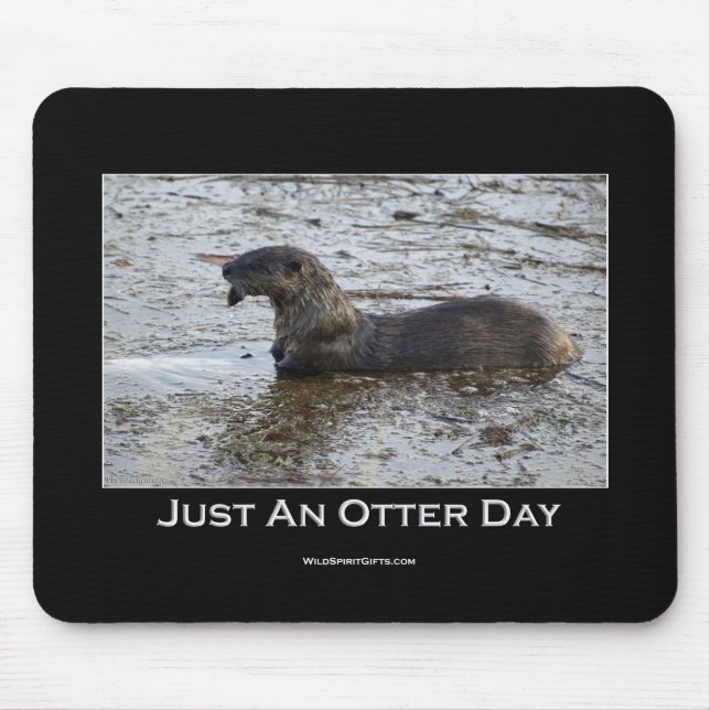 Alfombrilla De Ratón Sólo un Mousemat de Otter Day (Frente)
