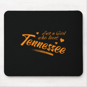 Alfombrilla De Ratón Solo una chica que ama Tennessee, Mujeres Cute Tn