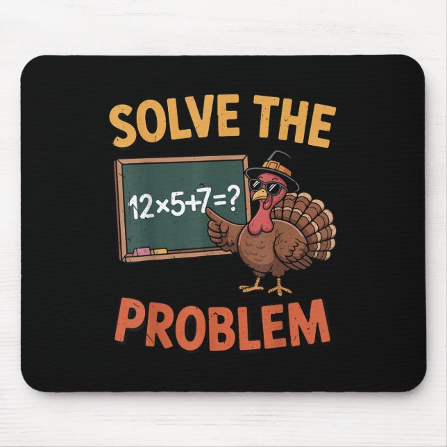 Alfombrilla De Ratón Solve The Problem 67 Meme Turkey Math Teacher Than (Frente)
