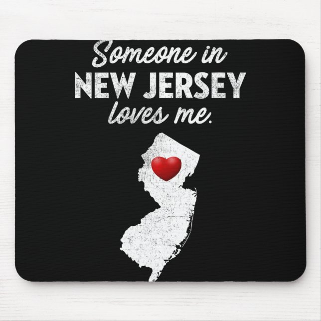 Alfombrilla De Ratón Someone In New Jersey Loves Me - New Jersey Nj  (Frente)