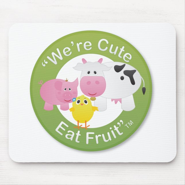 Alfombrilla De Ratón Somos lindos, comemos la fruta (Frente)