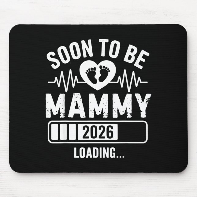 Alfombrilla De Ratón Soon To Be Mammy 26 Loading Pregnancy Announcement (Frente)