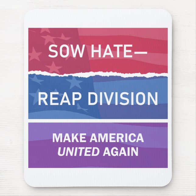 Alfombrilla De Ratón Sow Hate-Reap Division; Make America UNITED Again  (Frente)