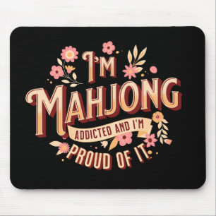 Alfombrilla De Ratón Soy adicto a mahjong y estoy orgulloso de ello