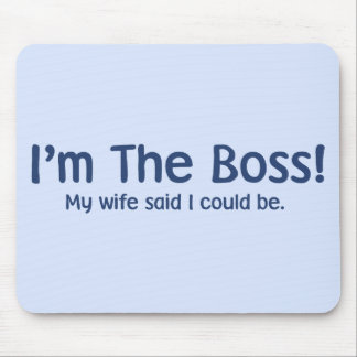 Alfombrilla De Ratón Soy Boss que mi esposa dijo tan
