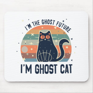 ALFOMBRILLA DE RATÓN SOY EL FUTURO FANTASMA, GATO FANTASMA