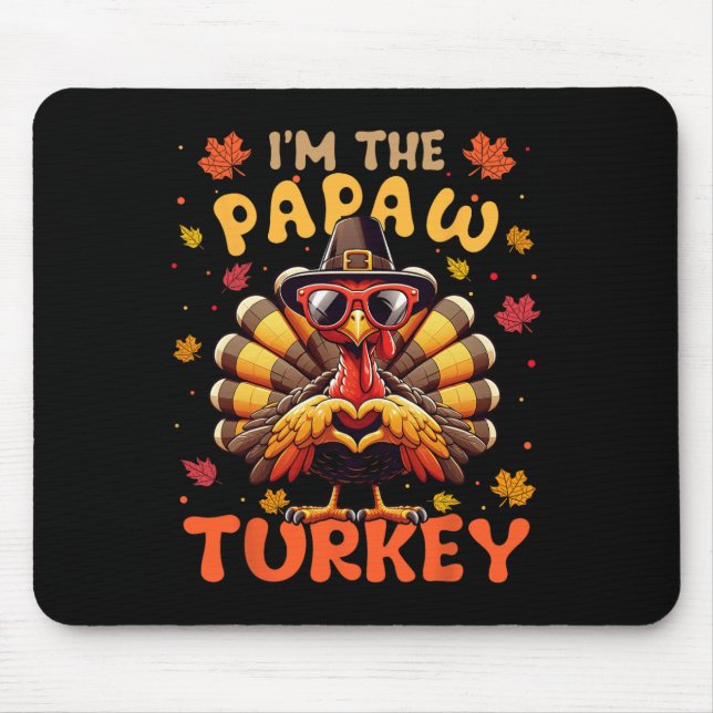 Alfombrilla De Ratón Soy el Thanksgi de la familia Papaw Turkey 2024 (Frente)