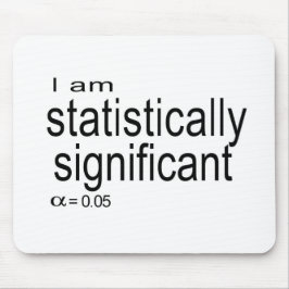 Alfombrilla De Ratón Soy estadístico significant.jpg