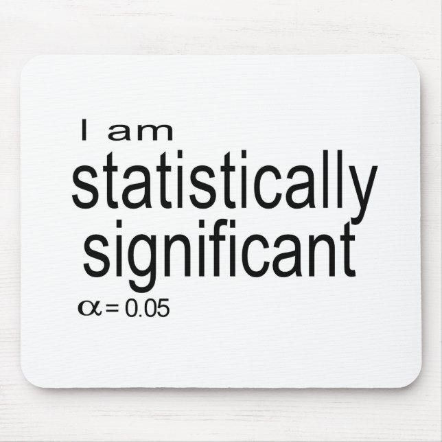 Alfombrilla De Ratón Soy estadístico significant.jpg (Frente)