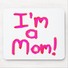 Alfombrilla De Ratón ¡Soy MAMÁ!