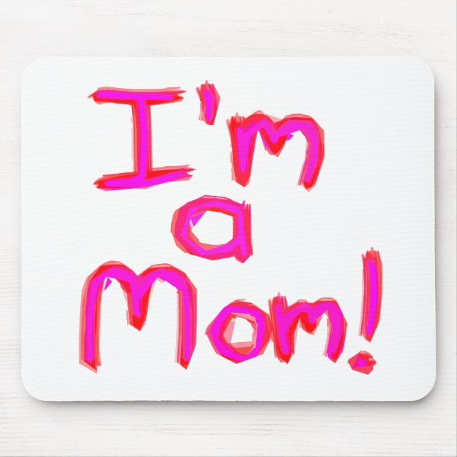Alfombrilla De Ratón ¡Soy MAMÁ! (Frente)