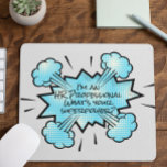 Alfombrilla De Ratón Soy profesional de Recursos Humanos ¿Cuál es tu su<br><div class="desc">Este diseño se creó a través del arte digital. Puede ser personalizado en el área de proporcionar o personalizar eligiendo la opción de pulsar para personalizar y cambiando el nombre, las iniciales o las palabras. También puede cambiar el color y estilo del texto o eliminar el texto para un diseño...</div>