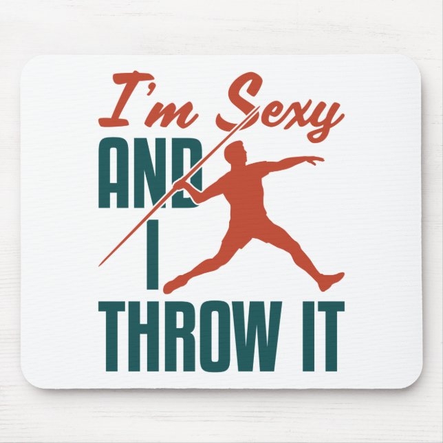 Alfombrilla De Ratón Soy Sexy y lo lanzo Javelin Track and Field (Frente)