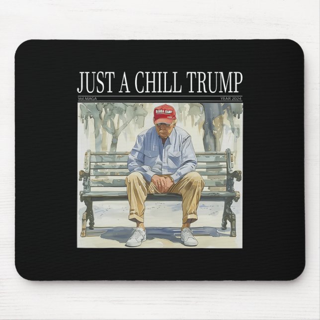 Alfombrilla De Ratón Soy Sólo Un Meme De Chill Trump Funny Chill Guy (Frente)