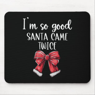 Alfombrilla De Ratón Soy tan buena Santa Came dos Navidades Coquette Bo