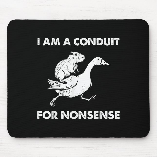 Alfombrilla De Ratón Soy Un Conducto Para Tonterías - Capibara Viendo G (Frente)