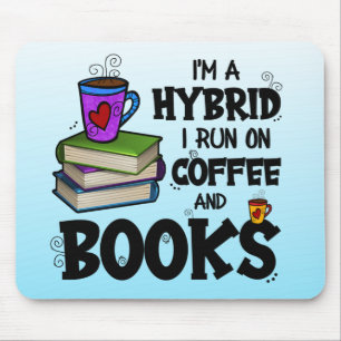 Alfombrilla De Ratón Soy un híbrido que corro en café y libros