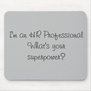 Alfombrilla De Ratón Soy un profesional de RRHH Superpoder Oficina Trab