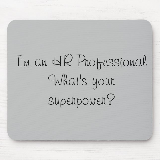 Alfombrilla De Ratón Soy un profesional de RRHH Superpoder Oficina Trab (Frente)