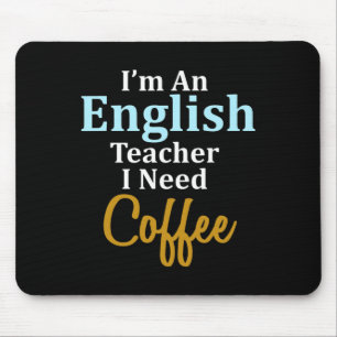 Alfombrilla De Ratón Soy un profesor de inglés que necesito una escuela
