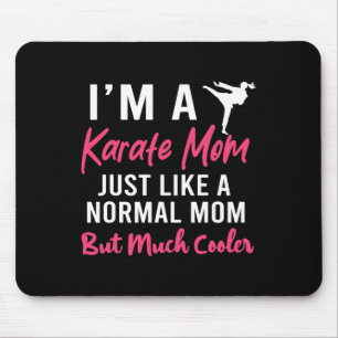 Alfombrilla De Ratón Soy una madre de karate como una madre normal grac