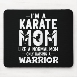 Alfombrilla De Ratón Soy una madre de karate como una madre normal que 