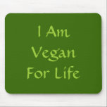 Alfombrilla De Ratón Soy vegano para la vida. Verde. Lema.<br><div class="desc">Esto dice: Soy vegano para la vida.</div>