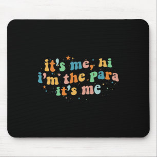 Alfombrilla De Ratón Soy yo Hola, soy el Para It Me