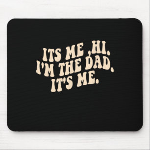 Alfombrilla De Ratón Soy yo Hola, soy la DAD, soy yo