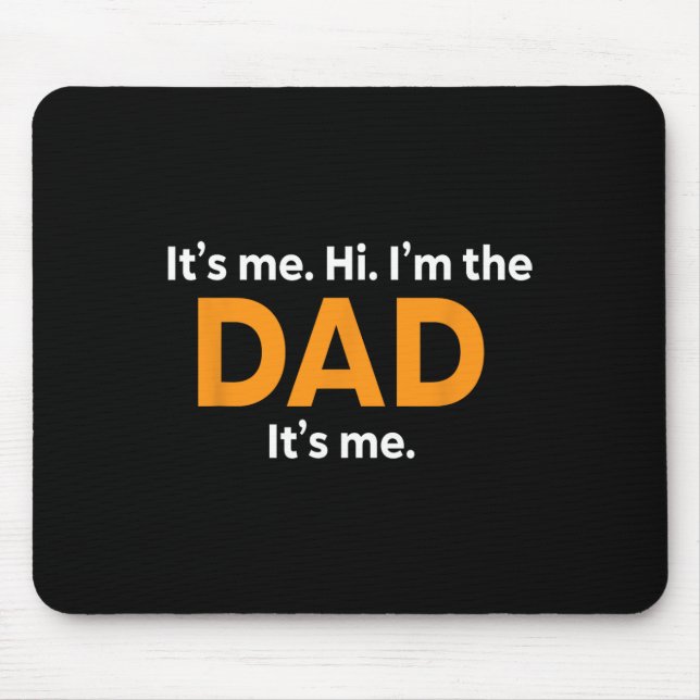 Alfombrilla De Ratón Soy yo, soy yo, soy papá, soy yo, papá, es diversi (Frente)