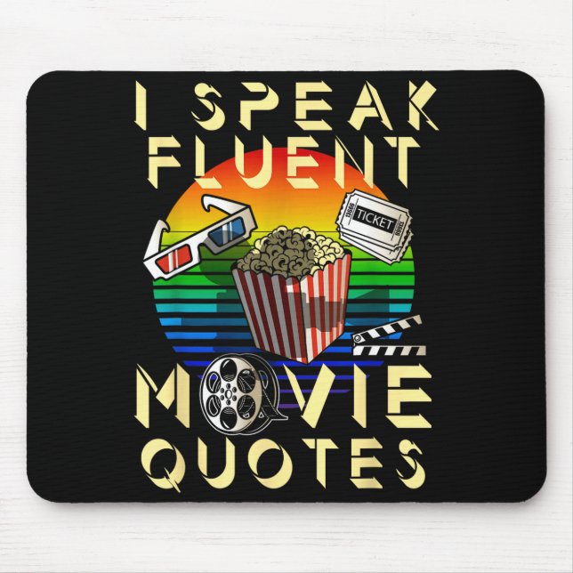 Alfombrilla De Ratón Speak Fluent Movie Quotes Movie Lover Movie Fan  (Frente)