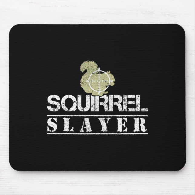 Alfombrilla De Ratón Squirrel Funny Slayer Caza De ardillas Hu (Frente)